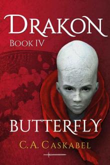Drakon Book IV: Butterfly