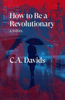 How to Be a Revolutionary