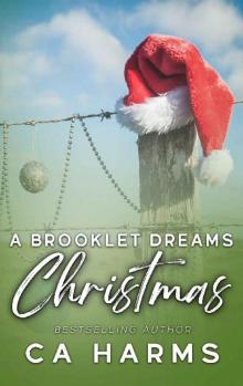 A Brooklet Dreams Christmas: Holiday and a Wedding Novella
