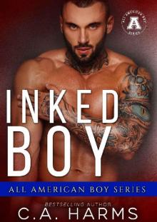 Inked Boy: The All American Boy Series Inked Boy: The All American Boy Series
