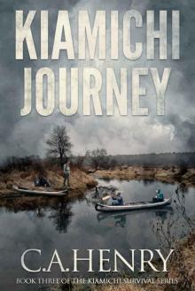 Kiamichi Journey: Book Three of the Kiamichi Survival Series