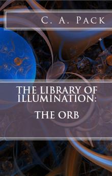 Library of Illumination: The Orb Library of Illumination: The Orb