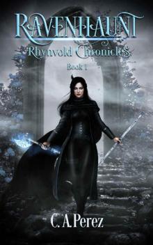 Ravenhaunt (The Rhynvold Chronicles Book 1)
