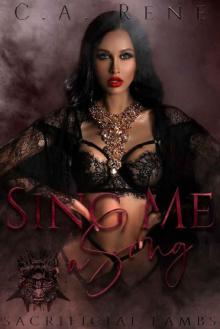 Sing Me a Song (Sacrificial Lambs Book 1) Sing Me a Song (Sacrificial Lambs Book 1)