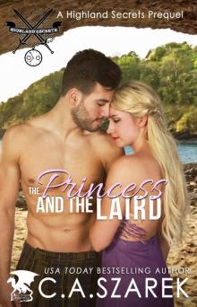 The Princess and the Laird The Princess and the Laird