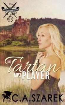 The Tartan MP3 Player (Highland Secrets Book One) The Tartan MP3 Player (Highland Secrets Book One)