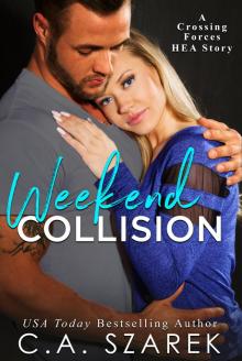 Weekend Collision Weekend Collision