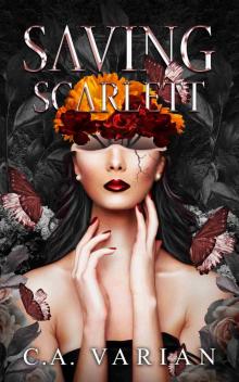 Saving Scarlett (Survivor & Savior Duet Book 1)