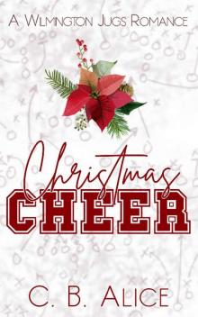 Christmas Cheer: A College Football Enemies-To-Lovers Romance