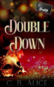 Double Down: A Dark Billionaire Romance (Roulette Book 3)