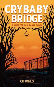 Crybaby Bridge Crybaby Bridge