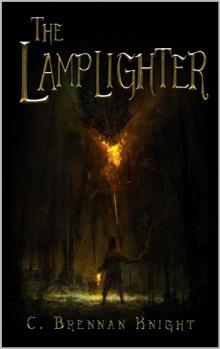 The Lamplighter (Lamplighter Saga Book 0)