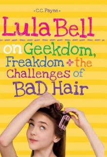 Lula Bell on Geekdom, Freakdom, & the Challenges of Bad Hair Lula Bell on Geekdom, Freakdom, & the Challenges of Bad Hair