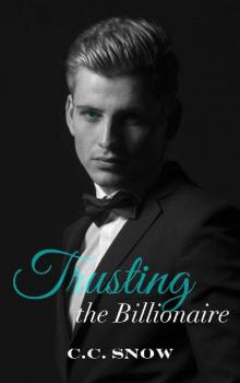 Trusting the Billionaire (Weston Brothers Book 2) Trusting the Billionaire (Weston Brothers Book 2)