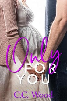 Only for You (Crave Book 3) Only for You (Crave Book 3)