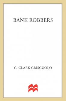 Bank Robbers