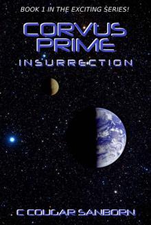 Corvus Prime: Insurrection