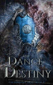 Vorelian Saga 03 - The Dance of Destiny