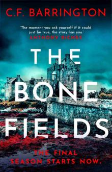 The Bone Fields The Bone Fields