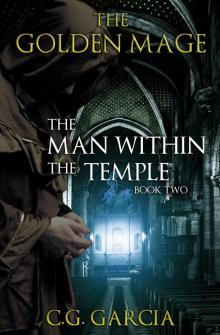 The Man Within the Temple The Man Within the Temple