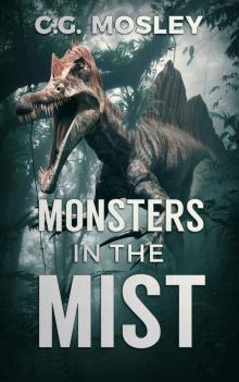 Monsters In The Mist (The Island In The Mist Book 2)