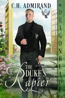 The Duke's Rapier (The Duke’s Guard Book 10)
