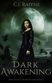 Dark Fate of The Moon: Dark Awakening