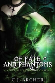 Of Fate and Phantoms (Ministry of Curiosities Book 7)