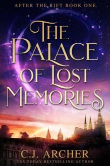 The Palace of Lost Memories: After The Rift, Book 1