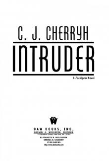 Intruder: Foreigner #13 Intruder: Foreigner #13