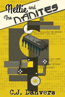 Nellie and the Nanites: Book One
