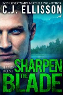 Sharpen the Blade (The V V Inn Book 6) Sharpen the Blade (The V V Inn Book 6)
