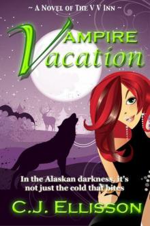 Vampire Vacation (The V V Inn) Vampire Vacation (The V V Inn)