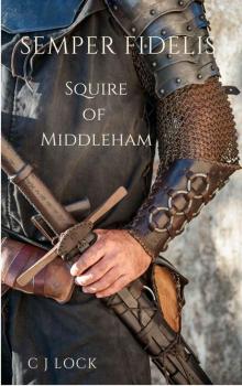 Semper Fidelis- Squire of Middleham