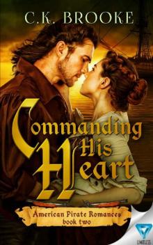 Commanding His Heart (American Pirate Romances Book 2)