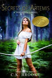 Secrets of Artemis: A Teen Goddess Novel (Teen Goddesses Book 1)