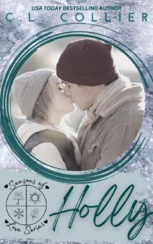 Holly: A Novella