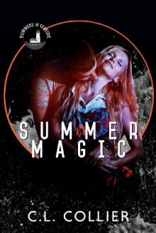 Summer Magic: Part of the Summers in Seaside Series