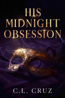 His Midnight Obsession: An Instalove Mistaken Identity Romance