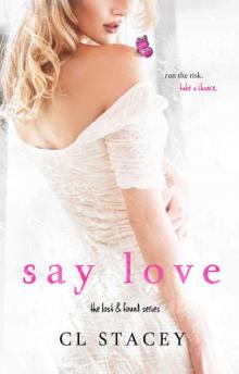 Say Love (Lost & Found #2)