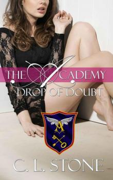 The Academy - Drop of Doubt (Year One, Book Five) (The Academy Series) The Academy - Drop of Doubt (Year One, Book Five) (The Academy Series)
