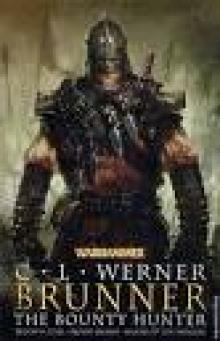 Warhammer - [Brunner the Bounty Hunter 02] - Blood and Steel
