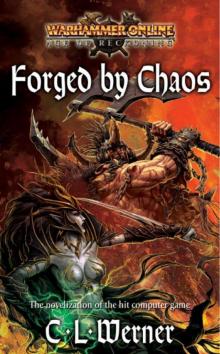 WH-Warhammer Online-Age of Reckoning 03(R)-Forged by Chaos WH-Warhammer Online-Age of Reckoning 03(R)-Forged by Chaos