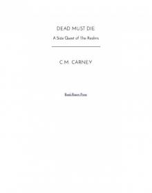 Dead Must Die--A Side Quest of the Realms
