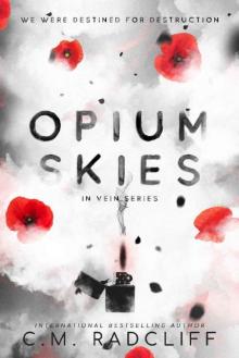 Opium Skies (In Vein Series Book 1) Opium Skies (In Vein Series Book 1)