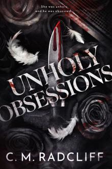 Unholy Obsessions: A Dark Romance Novella Unholy Obsessions: A Dark Romance Novella
