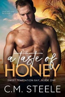 A Taste of Honey (Sweet Temptation Bay Book 1)