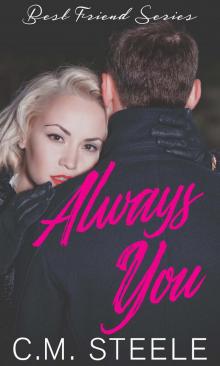 Always You (Best Friend Series Book 1)