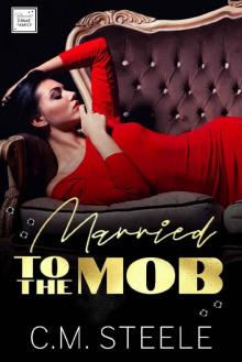 Married to the Mob (Bianchi Crime Family Book 1) Married to the Mob (Bianchi Crime Family Book 1)