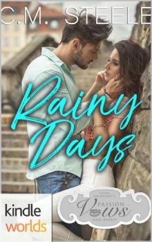 Passion, Vows & Babies_Rainy Days